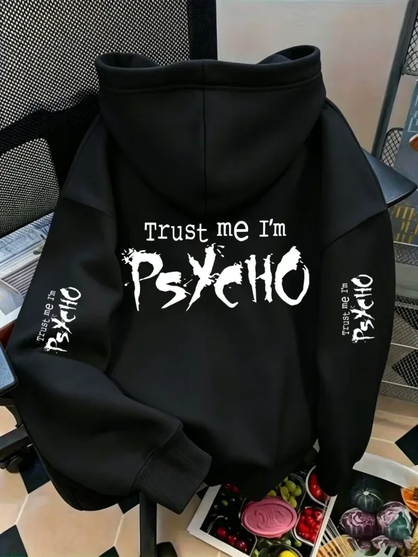 Unisex Trust Me I'm Psycho Sports Hoodie Gothic Dark Letter Print Black Oversized Pullover Streetwear Sweatshirt Vår Höst